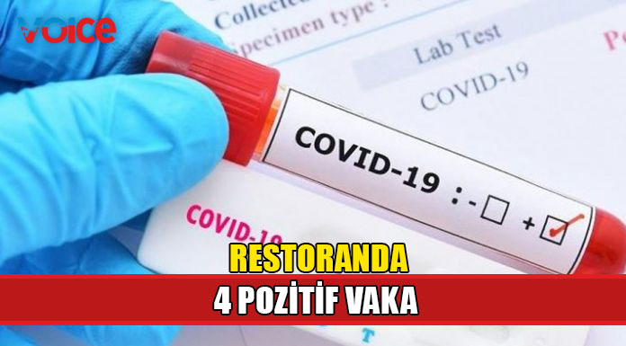 Restoranda çalışan 4 kişinin testi pozitif!