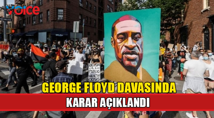 George Floyd davasında karar açıklandı