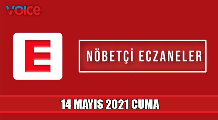 Nöbetçi eczaneler (14 Mayıs 2021)