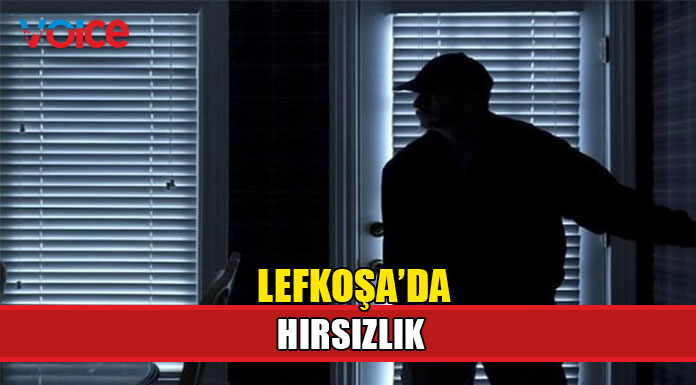 Lefkoşa'da ev eşyası hırsızlığı