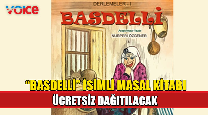 “Basdelli” isimli masal kitabı ücretsiz dağıtılacak