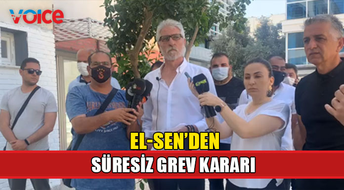 El-Sen süresiz grev kararı aldı
