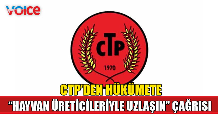 CTP "Hükümete çağrımız nettir"
