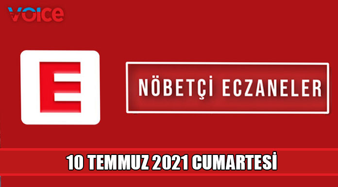 Nöbetçi eczaneler (10 Temmuz 2021)