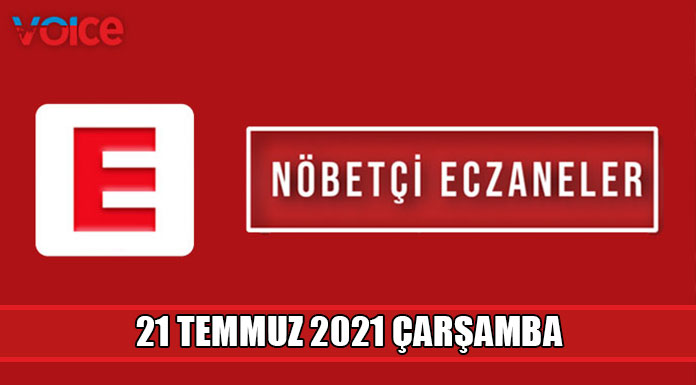 Nöbetçi eczaneler (21 Temmuz 2021)