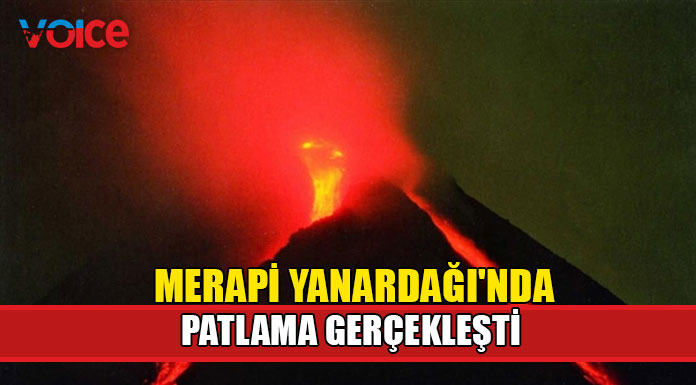 Merapi Yanardağı'nda volkanik hareketlilik görüldü