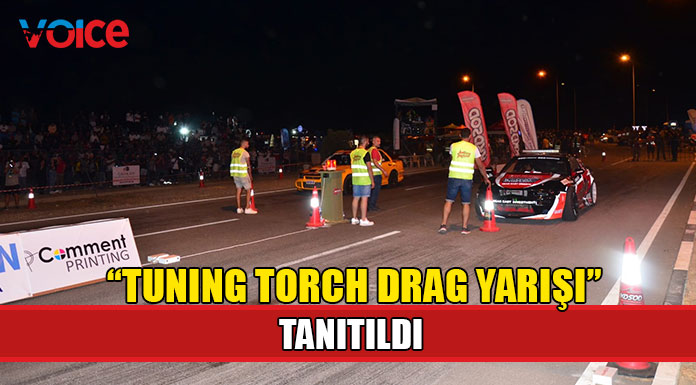 Tuning Torch Drag Yarışı basın toplantısı yapıldı