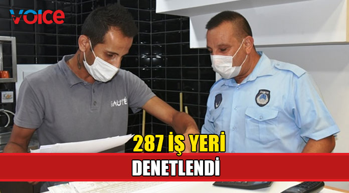 LTB, 6 günde 287 iş yerini denetledi