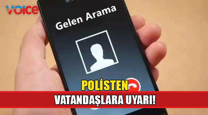Telefonla dolandırıcılığa dikkat!