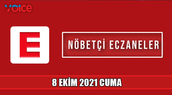 Nöbetçi eczaneler (8 Ekim 2021)