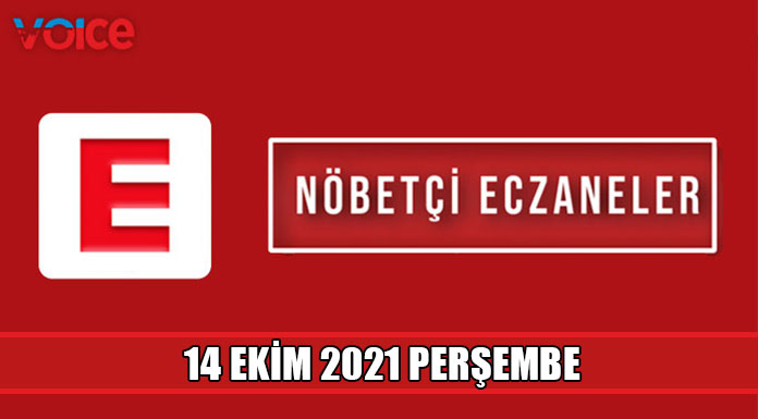 Nöbetçi eczaneler (14 Ekim 2021)