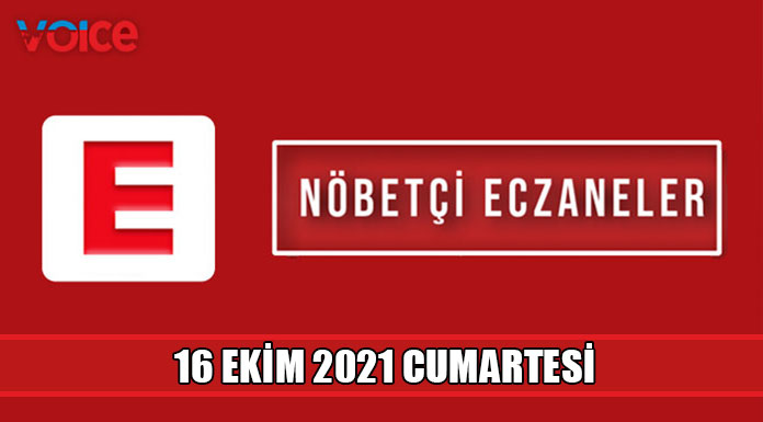 Nöbetçi eczaneler (16 Ekim 2021)