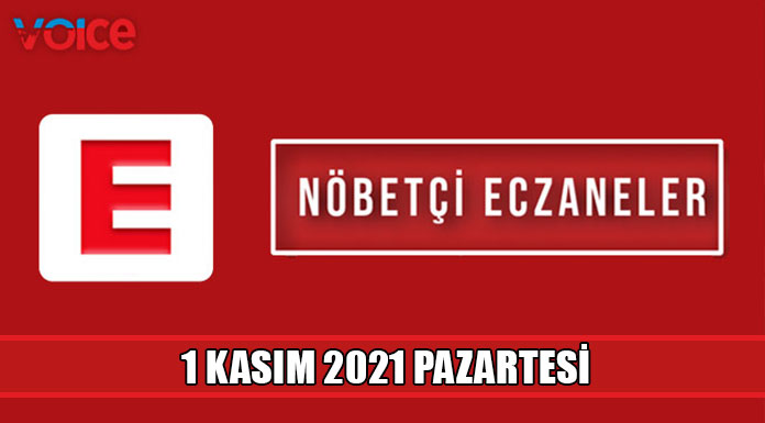 Nöbetçi eczaneler (1 Kasım 2021)
