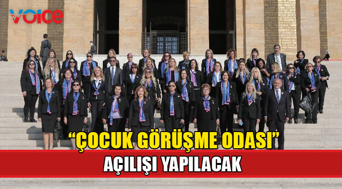 “Çocuk Görüşme Odası” açılıyor