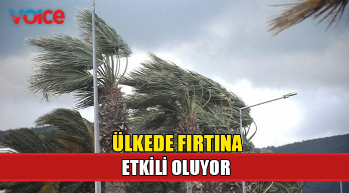Fırtına etkili oluyor