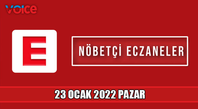 Nöbetçi eczaneler (23 Ocak 2022)