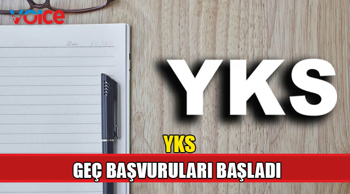 2022-YKS için geç başvurular alınmaya başlandı