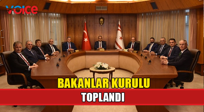 Bakanlar Kurulu toplandı