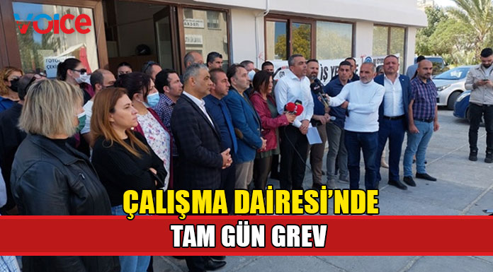 Çalışma Dairesi’nde tam gün grev!