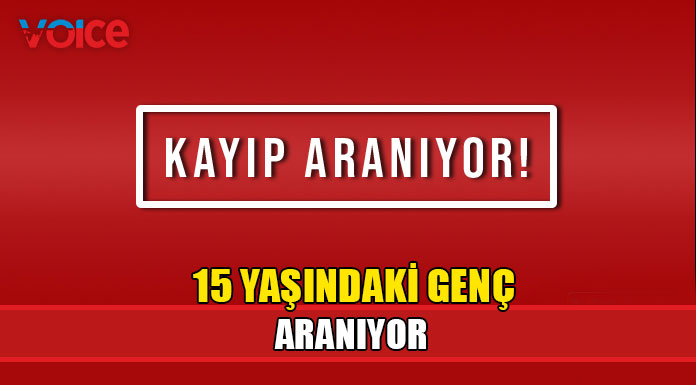 Dünden beri kayıp!