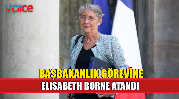 Fransa’nın yeni Başbakanı Elisabeth Borne oldu