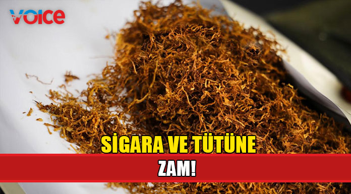 Tütüne de zam geldi