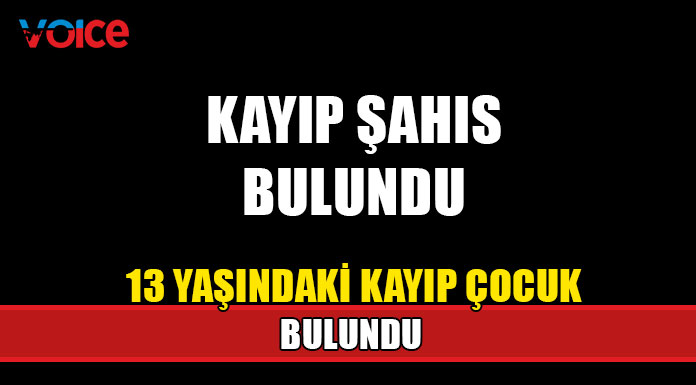 Kaybolan çocuktan sevindiren haber