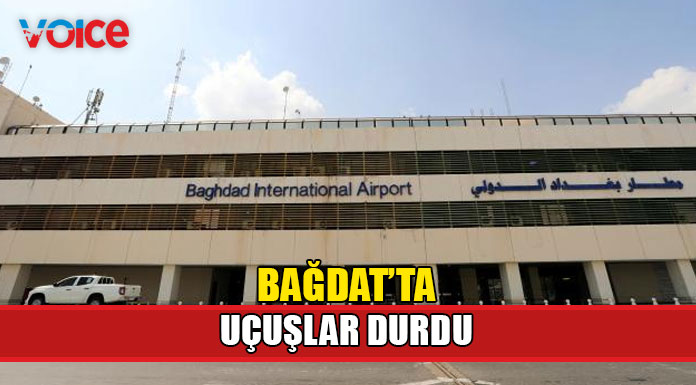 Bağdat Havalimanı’nda tüm uçuşlar durduruldu