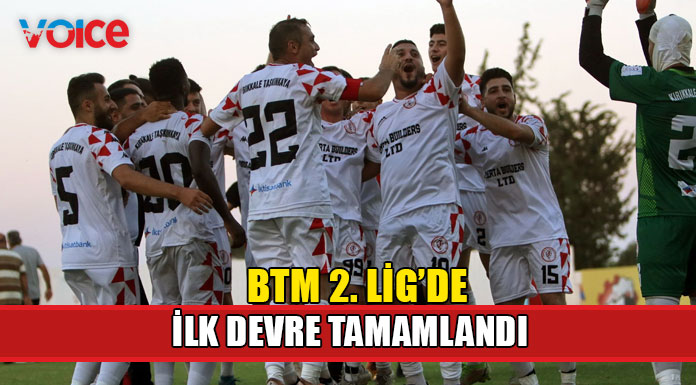 İktisatbank BTM 2. Lig’de ilk devre maçları sona erdi