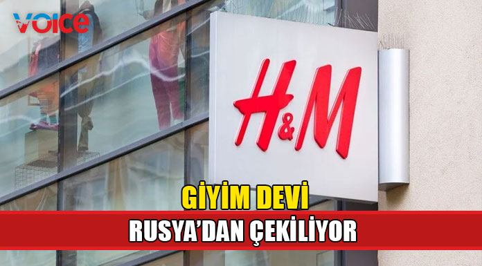 H&M de Rusya'dan çekiliyor