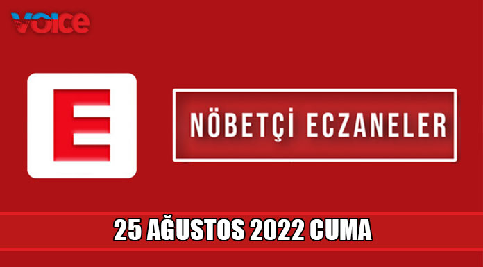 Nöbetçi eczaneler (26 Ağustos 2022)