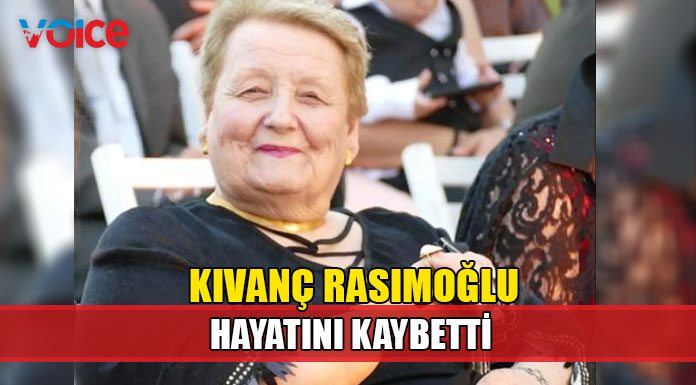 Kıvanç Rasımoğlu hayatını kaybetti