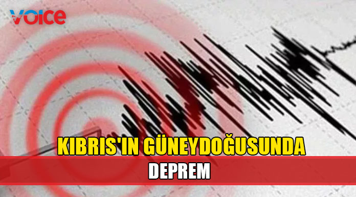 Kıbrıs’ın Güneydoğusunda deprem!