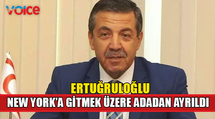 Ertuğruloğlu, BM Genel Kurul çalışmalarına katılacak