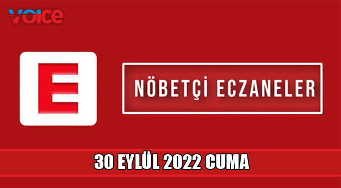 Nöbetçi eczaneler (30 Eylül 2022)