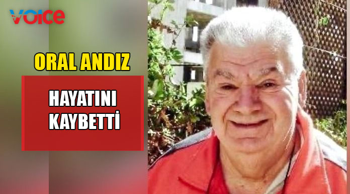 Nafi Oral Andız hayatını kaybetti!