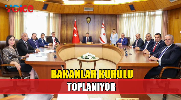 Bakanlar Kurulu toplanıyor