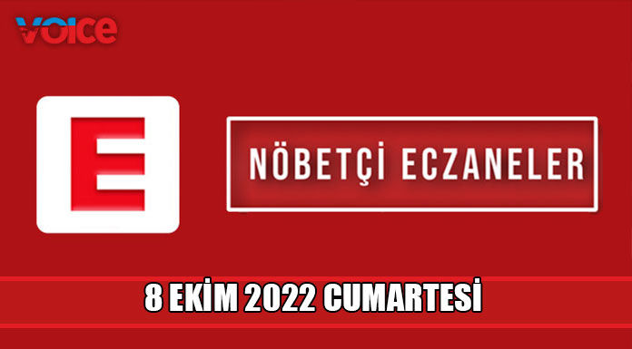 Nöbetçi eczaneler (8 Ekim 2022)