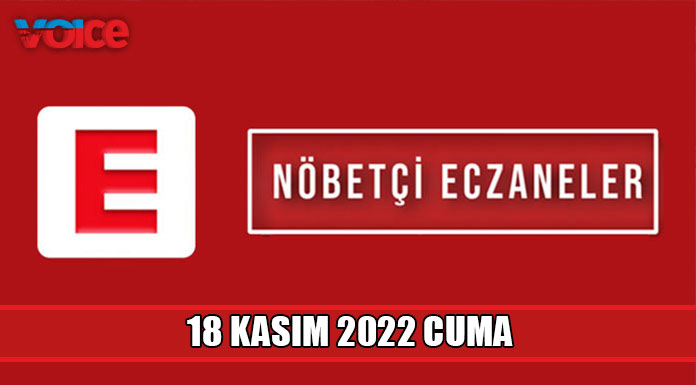 Nöbetçi eczaneler (18 Kasım 2022)