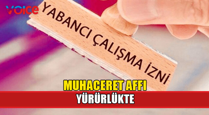 Muhaceret Affı bugün uygulamaya girdi...