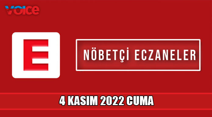 Nöbetçi eczaneler (4 Kasım 2022)