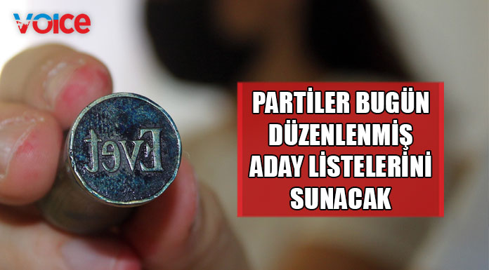 Adaylar yarın geçici olarak ilan edilecek
