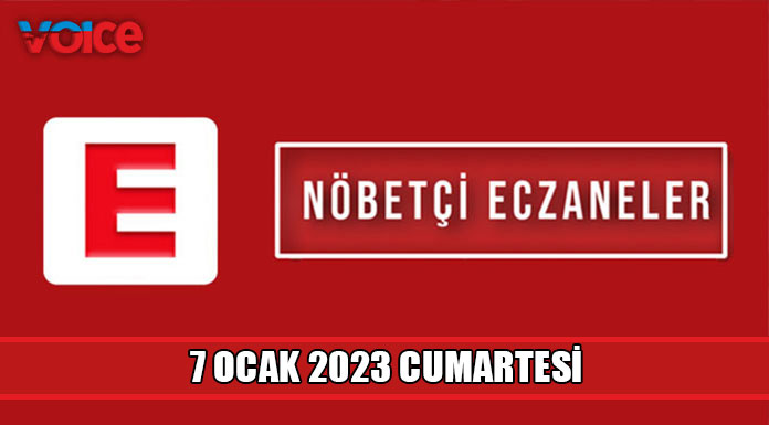 Nöbetçi eczaneler (7 Ocak 2023)