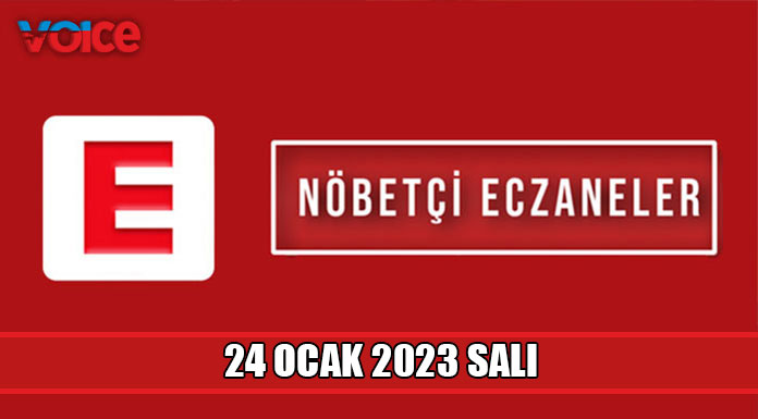 Nöbetçi eczaneler (24 Ocak 2023)