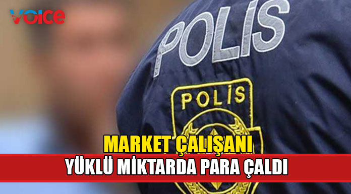 Market çalışanı 140 bin TL çaldı!