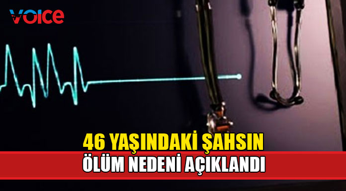 İsmail Dağ’ın ölüm nedeni açıklandı!