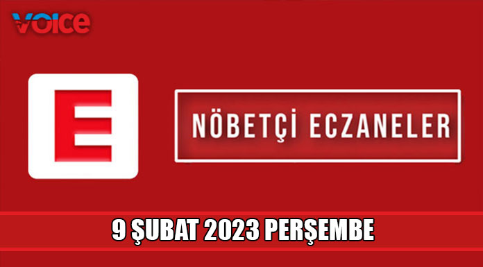 Nöbetçi eczaneler (9 Şubat 2023)