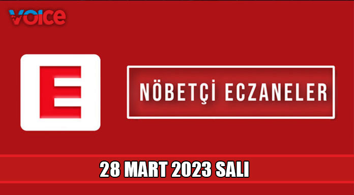 Nöbetçi eczaneler (28 Mart 2023)