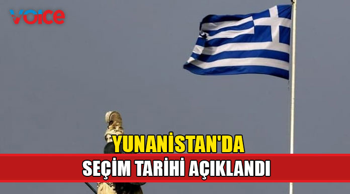 Yunanistan 21 Mayıs’ta seçime gidiyor