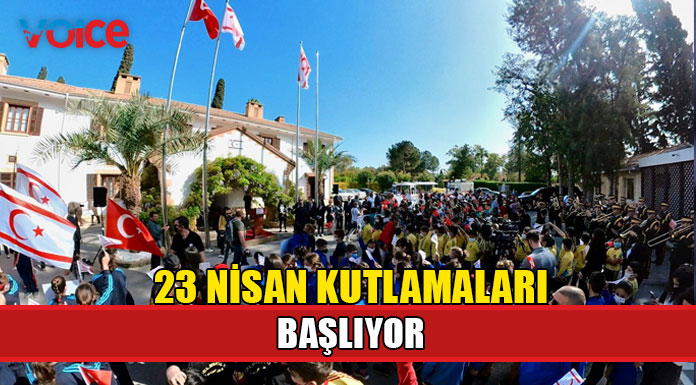 23 Nisan kutlamaları yarın başlıyor